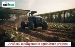 Artificial intelligence in agriculture projects